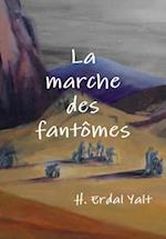 La marche des fantomes