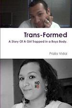 Trans-Formed 