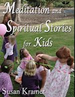 Meditation and Spiritual Stories for Kids