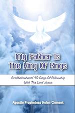 My Father Is the King of Kings