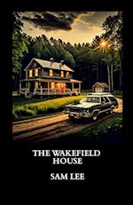 The Wakefield House