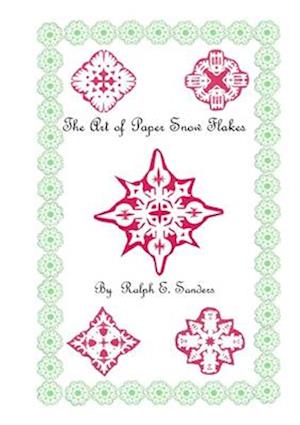 The Art  of Paper Snowflakes