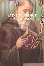 SAINT BENEDICT OF NURSIA 