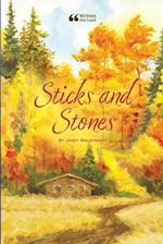 Sticks and Stones