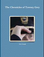 The Chronicles of Tawney Grey 