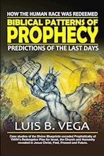 Biblical Patterns of Prophecy