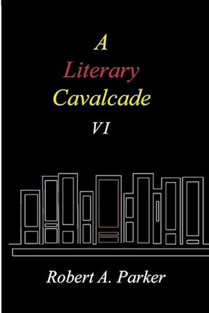 A Literary Cavalcade-VI