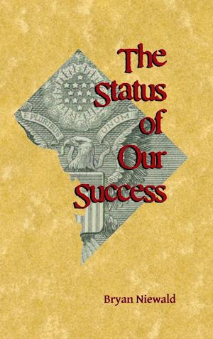 The Status of Our Success