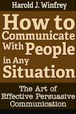 How to Communicate With People in Any Situation