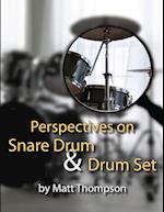 Perspective on Snare Drum & Drum Set 