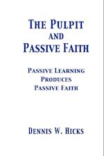 The Pulpit and Passive Faith