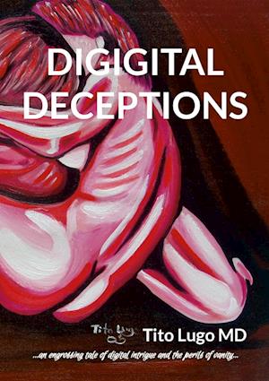 Digital Deceptions