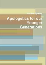 Apologetics for our Younger Generations 
