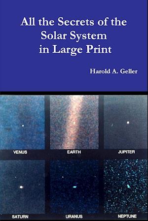 All the Secrets of the Solar System in Large Print