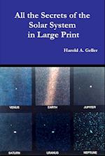 All the Secrets of the Solar System in Large Print