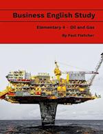 Business English Study - Elementary 4 - Oil & Gas