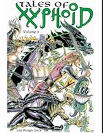 Tales of Xyphoid Volume 3