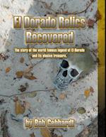 El Dorado Relics Recovered