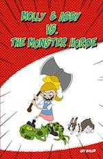 Molly & Abby vs The Monster Horde