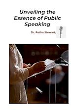 Unveiling the Essence of Public Speaking