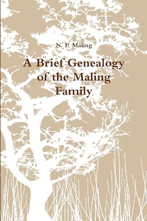 A Brief Genealogy of the Maling Family