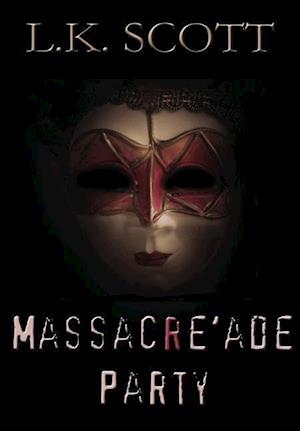 Massacre'ade Party