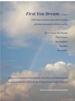 First You Dream, a Financial Management Workbook