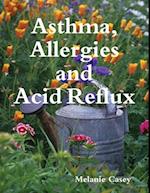 Asthma, Allergies and Acid Reflux