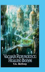 Vacari's Resurgence