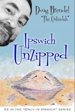 Ipswich Unzipped