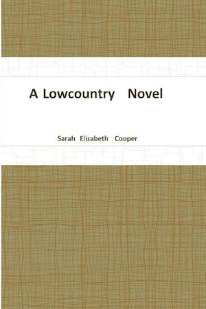 A Lowcountry Novel