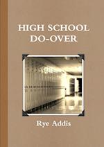 High School Do-Over