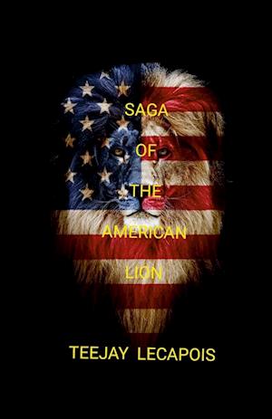 Saga  Of   The  American  Lion