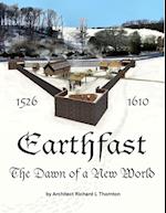 Earthfast, the Dawn of a New World
