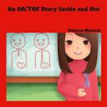 An OA/TOF Story Inside and Out