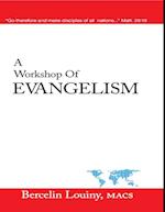 Workshop of  Evangelism