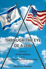 Through the Eye of a Jew - Volume II