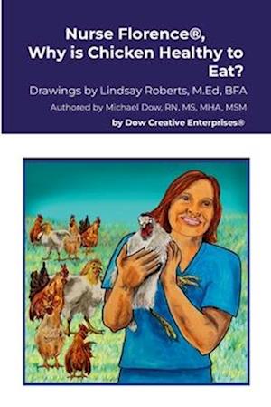 Nurse Florence®, Why is Chicken Healthy to Eat?