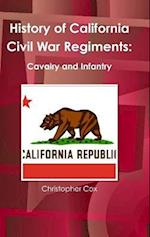 History of California Civil War Regiments