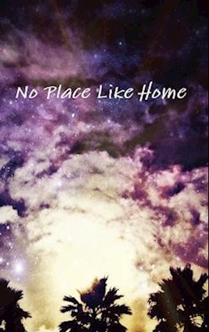 No Place Like Home