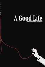 A Good Life 