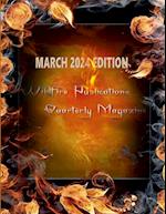 WILDFIRE PUBLICATIONS, LLC QUARTERLY MAGAZINE MARCH 2024 EDITION