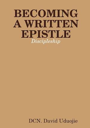 Becoming a Written Epistle