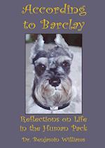 According to Barclay. Reflections on Life in the Human Pack 