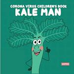 Corona Virus Children's Book Kale Man 