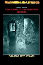 7th Edition. Volume I. TRANSCRIPTS OF THE ALIENS-USA MEETINGS 