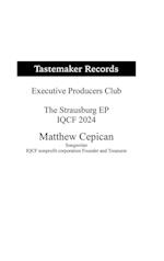 Tastemaker Records Executive Producers Club the Strausburg EP the IQCF 2024