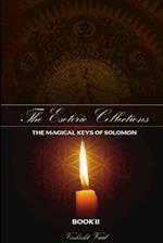 The   Esoteric Collections The Magical  Keys of Solomon Book II