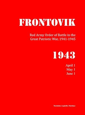 Red Army Order of Battle in WWII, April to June 1943