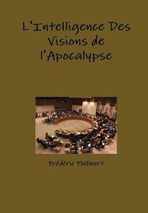 L'intelligence des visions de l'apocalypse